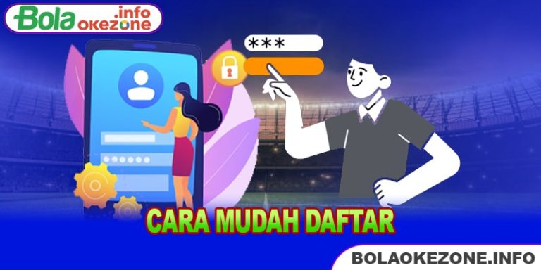 Cara Mudah Daftar Okezone Terbaik dan Tipsnya 