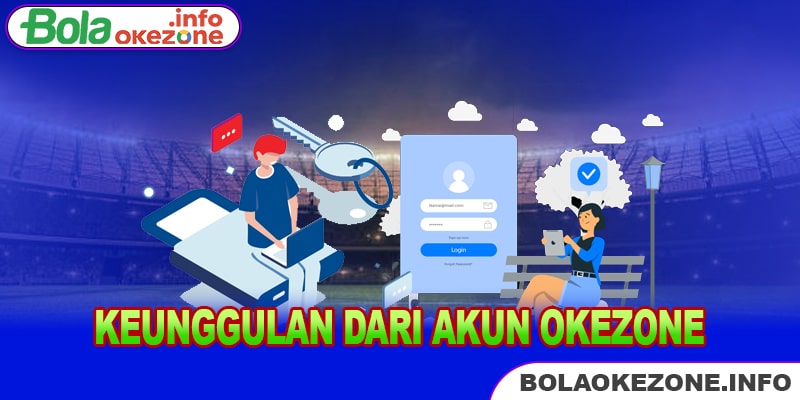 Keunggulan dari Akun Okezone