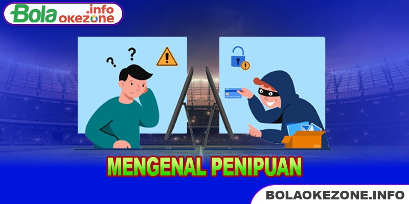 Mengenal Penipuan