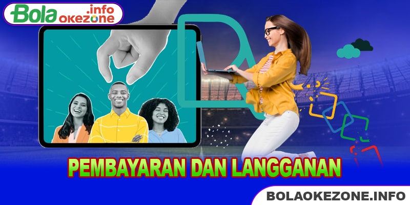 Pembayaran dan Langganan